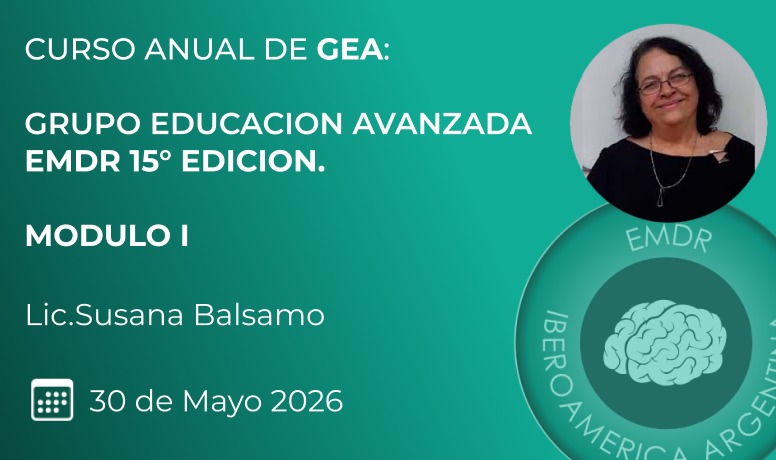 CURSO ANUAL DE GEA.  GRUPO EDUCACION AVANZADA  EMDR 15° EDICION
